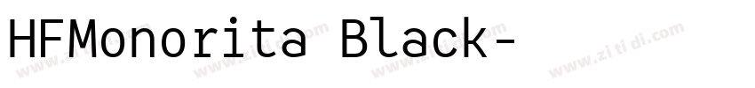 HFMonorita Black字体转换